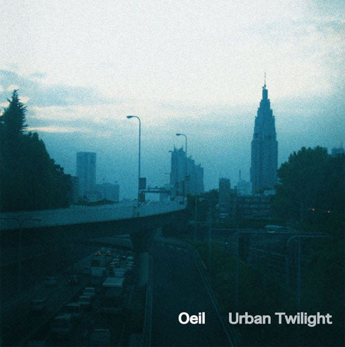 Oeil - Urban Twilight